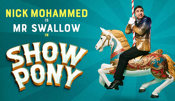 Nick Mohammed Is Mr Swallow: Show Pony Crewe